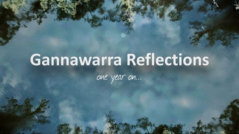 Gannawarra Reflections - one year on Thumbnail.jpg